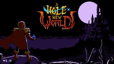 A Hole New World